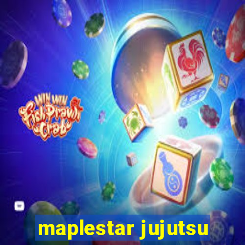 maplestar jujutsu